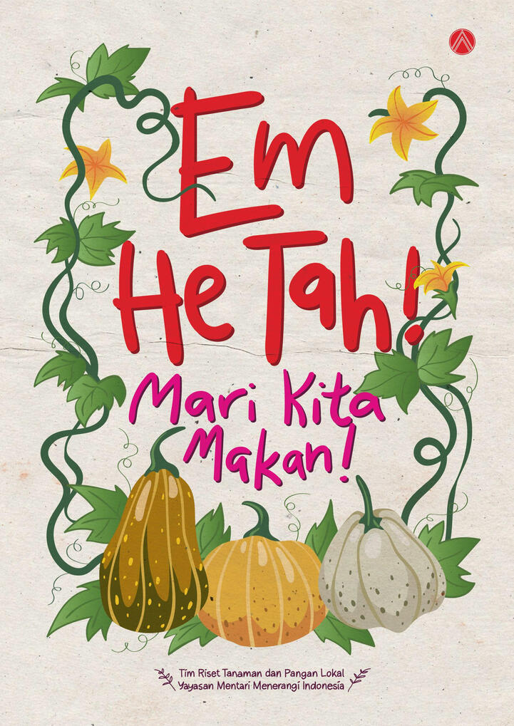 Em He Tah! Mari Kita Makan