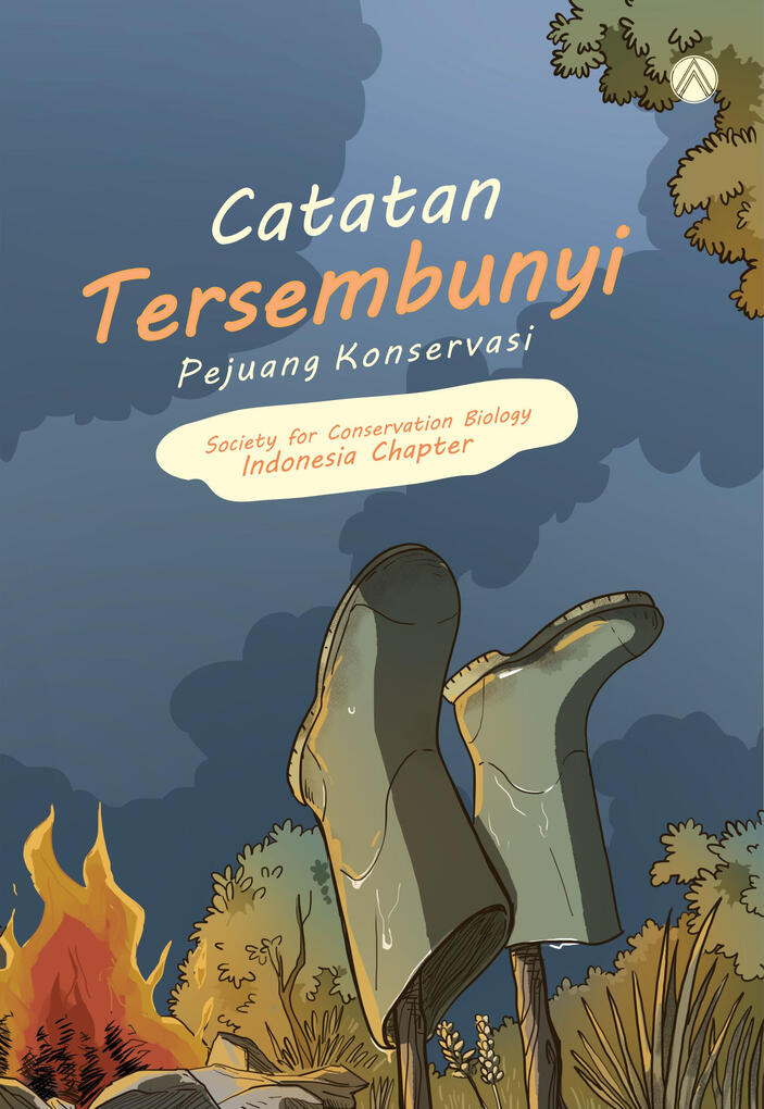 Catatan Tersembunyi Pejuang Konservasi